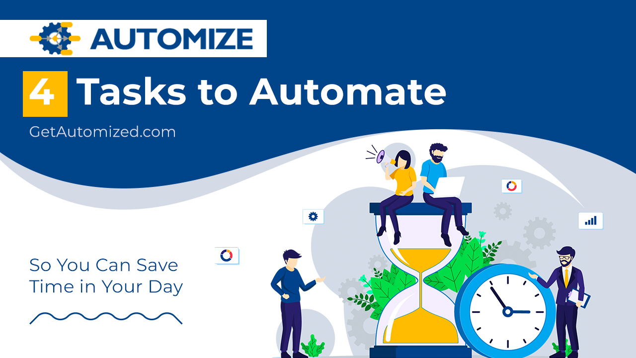 4 tasks to automate