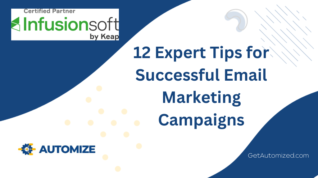 12 Expert Tips for Successful Email Marketing Campaigns