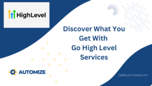 Discover What You Get With Go High Level Services