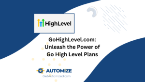 GoHighLevel.com: Unleash the Power of Go High Level Plans