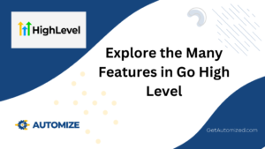 Explore the Many Features in Go High Level