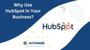 why use hubspot in your business
