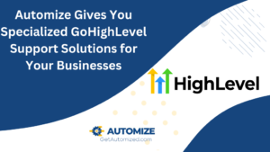 specialized gohighlevel support solution for businesses