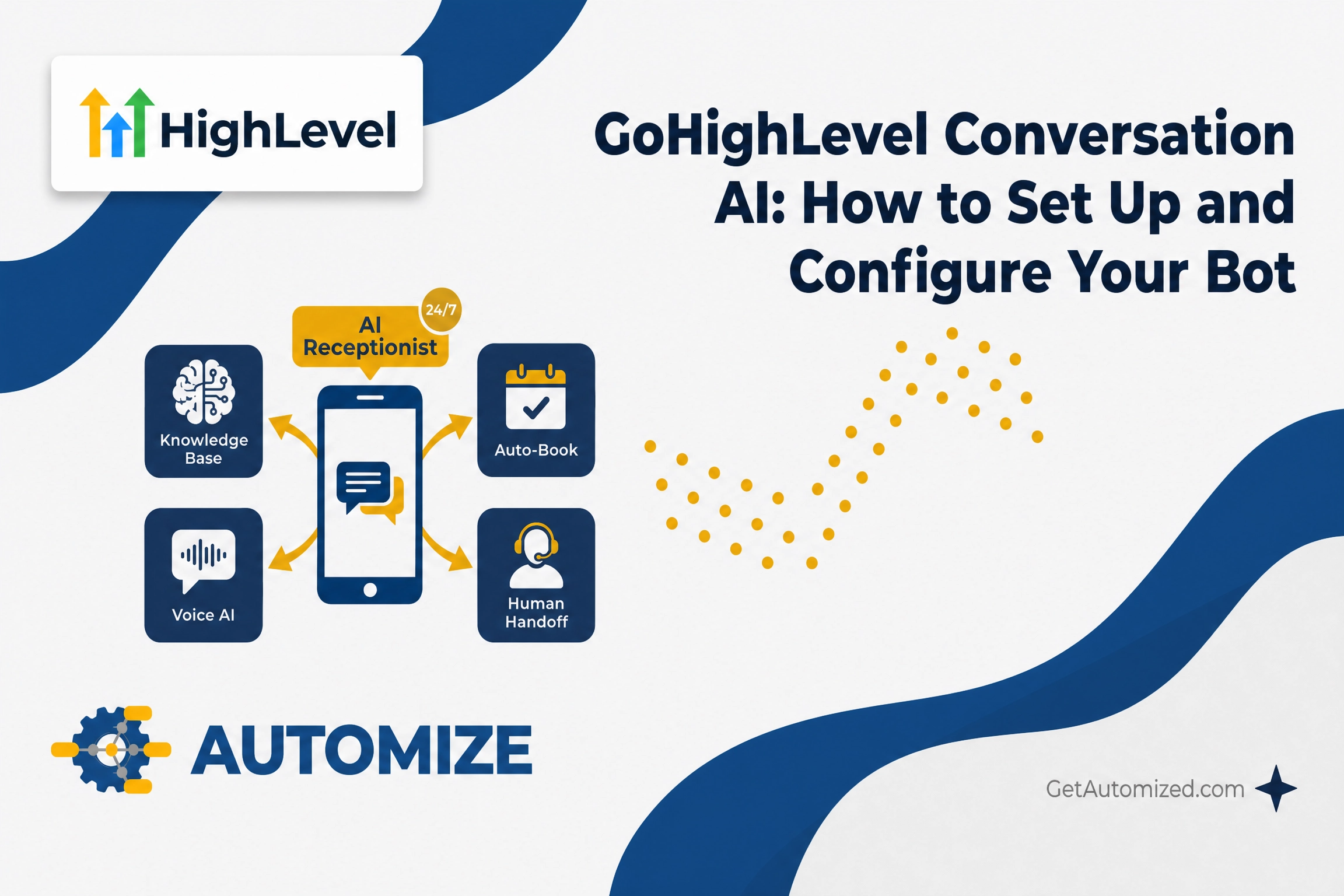 GoHighLevel Conversation AI: How to Set Up and Configure Your Bot