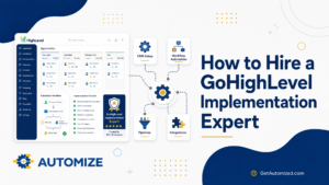 How to Hire a GoHighLevel Implementation Expert